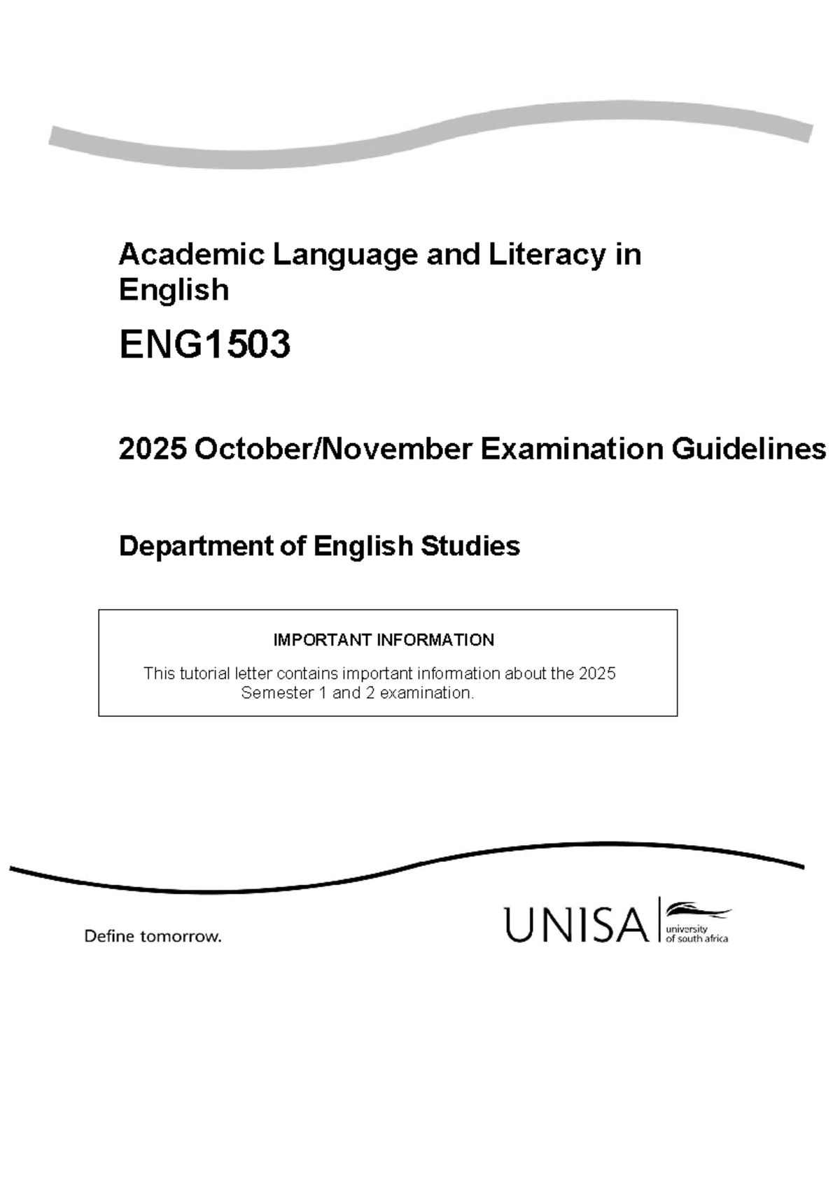 ENG1503 2025 Semester 2 Exam Guidelines for Academic Language and ...