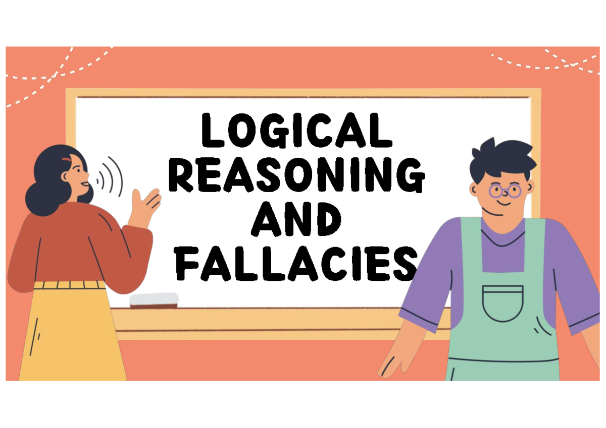 Logical Reasoning & Fallacies: Exploring Argument Criteria & Examples ...