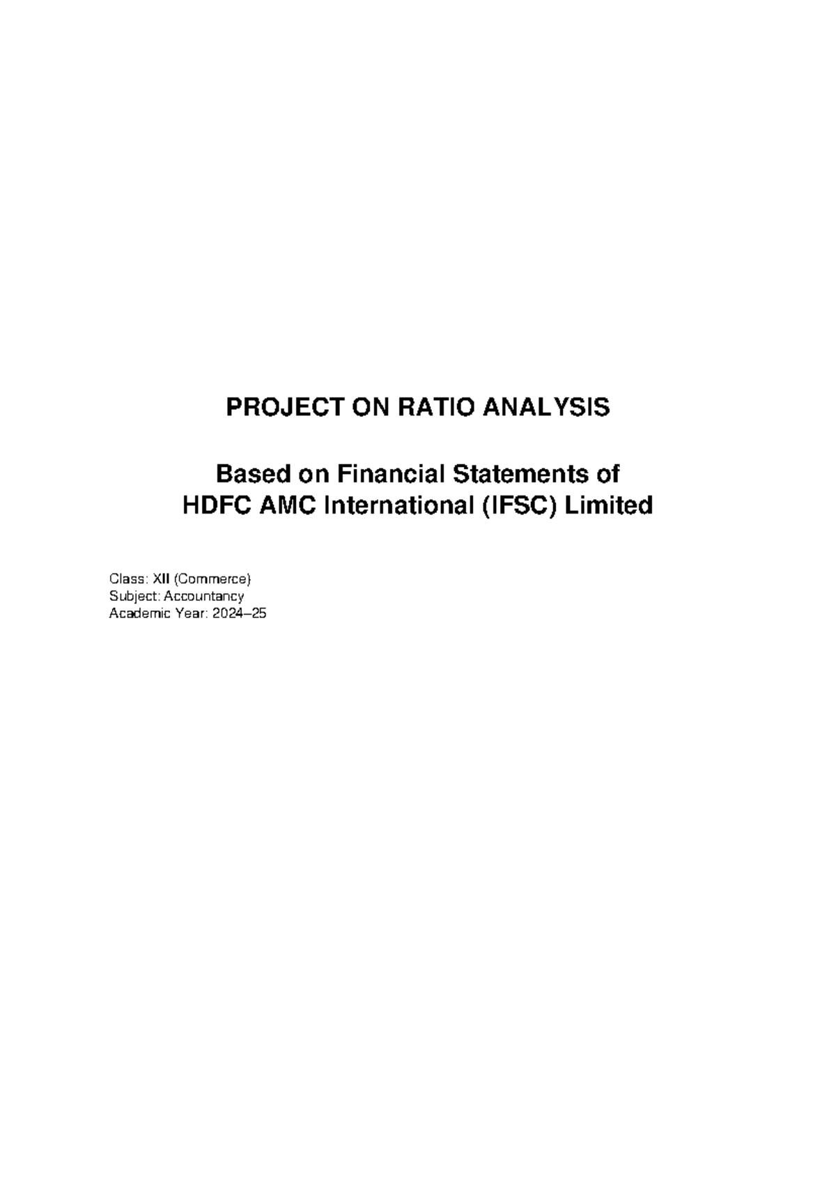 Ratio Analysis Project on HDFC AMC International (IFSC) - Class XII ...