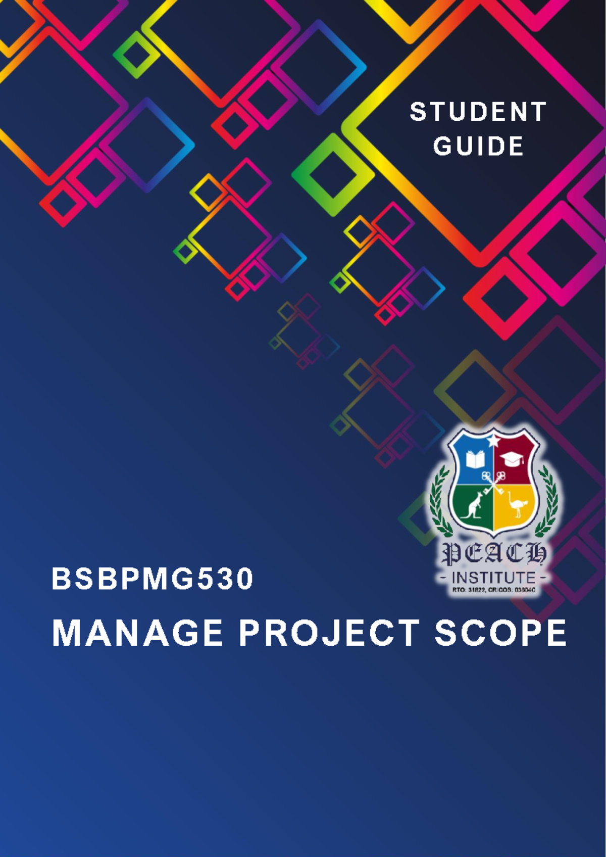 BSBPMG 530 - Project Scope Management Student Guide - Studocu