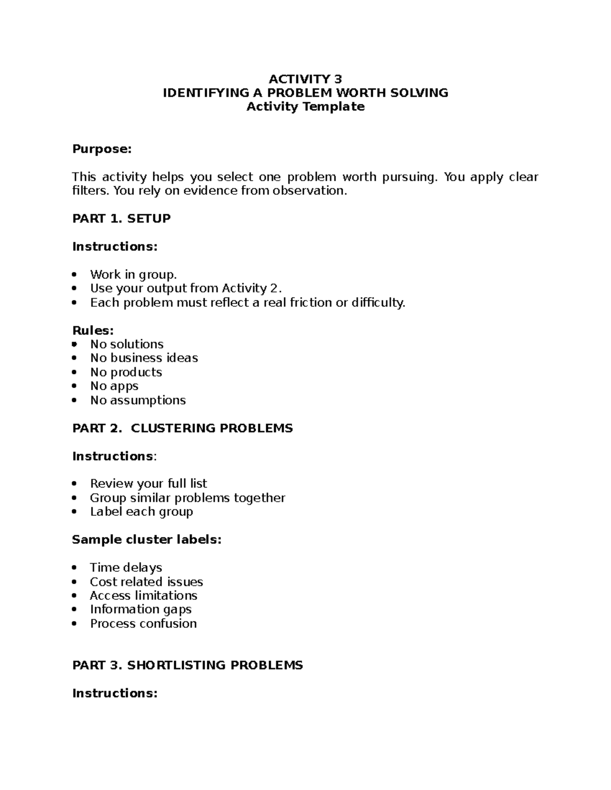 ACTIVITY 3: IDENTIFYING A PROBLEM WORTH SOLVING - FEASIBILITY - Studocu