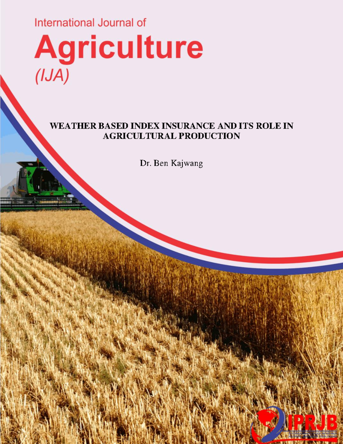 Weather-Based Index Insurance: Enhancing Agricultural Production ...