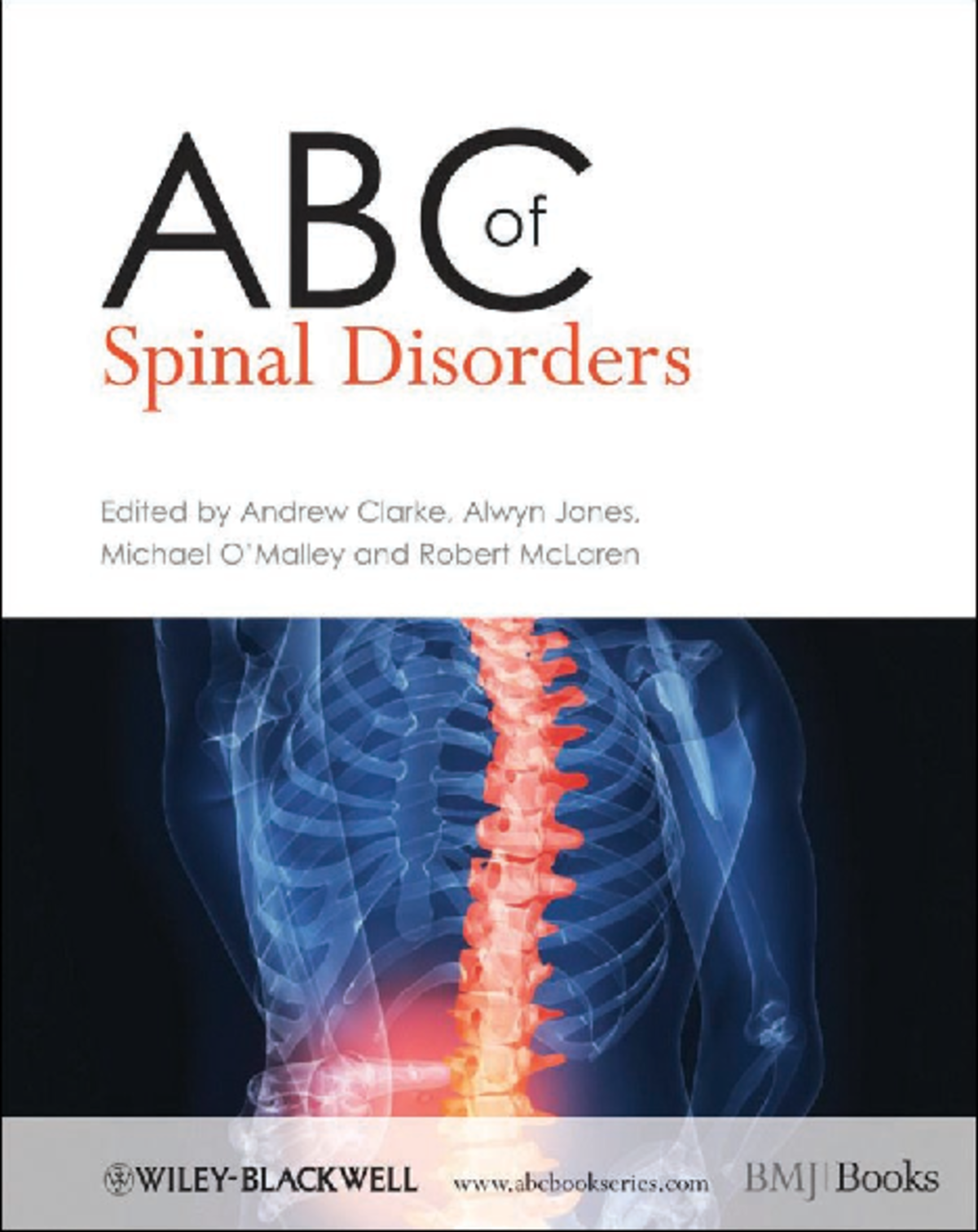 ABC of Spinal Disorders: Comprehensive Overview of Spinal