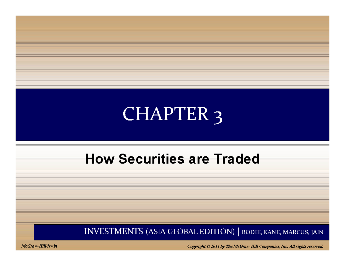 CHAPTER 3: How Securities are Traded - INVESTMENTS (ASIA GLOBAL EDITION ...