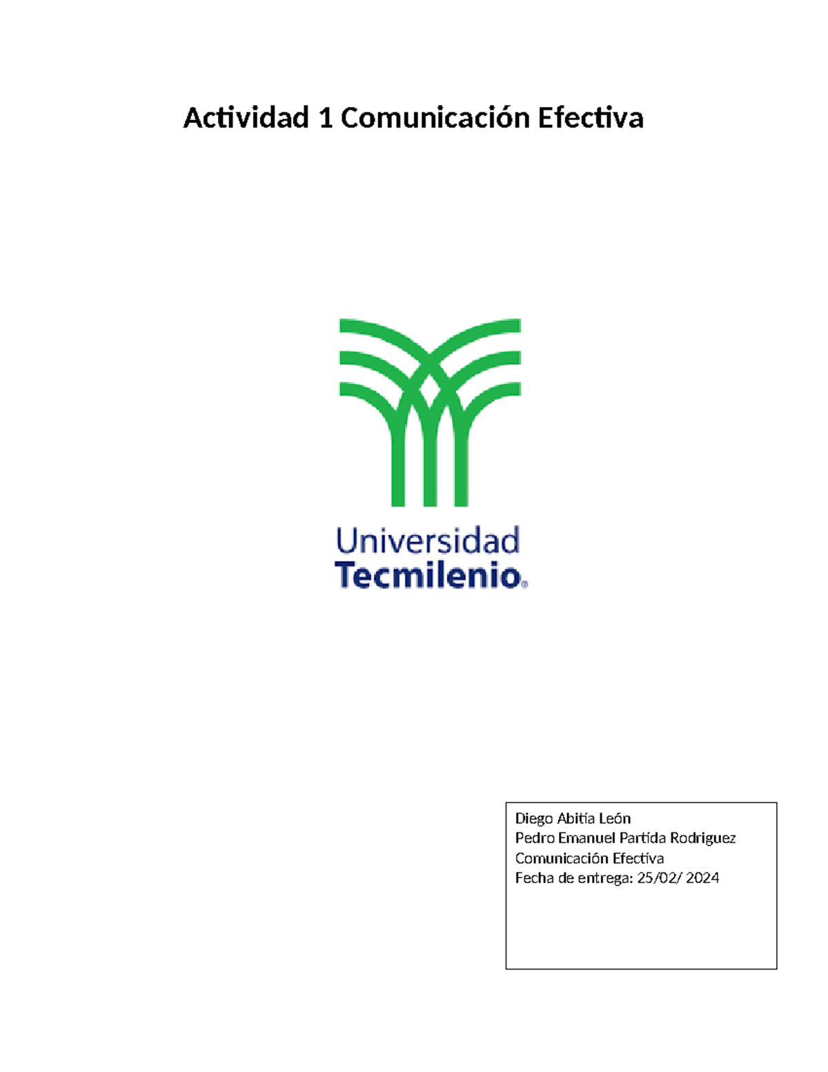 Actividad 1 Comunicación Efectiva - Esta capacidad me permite ...