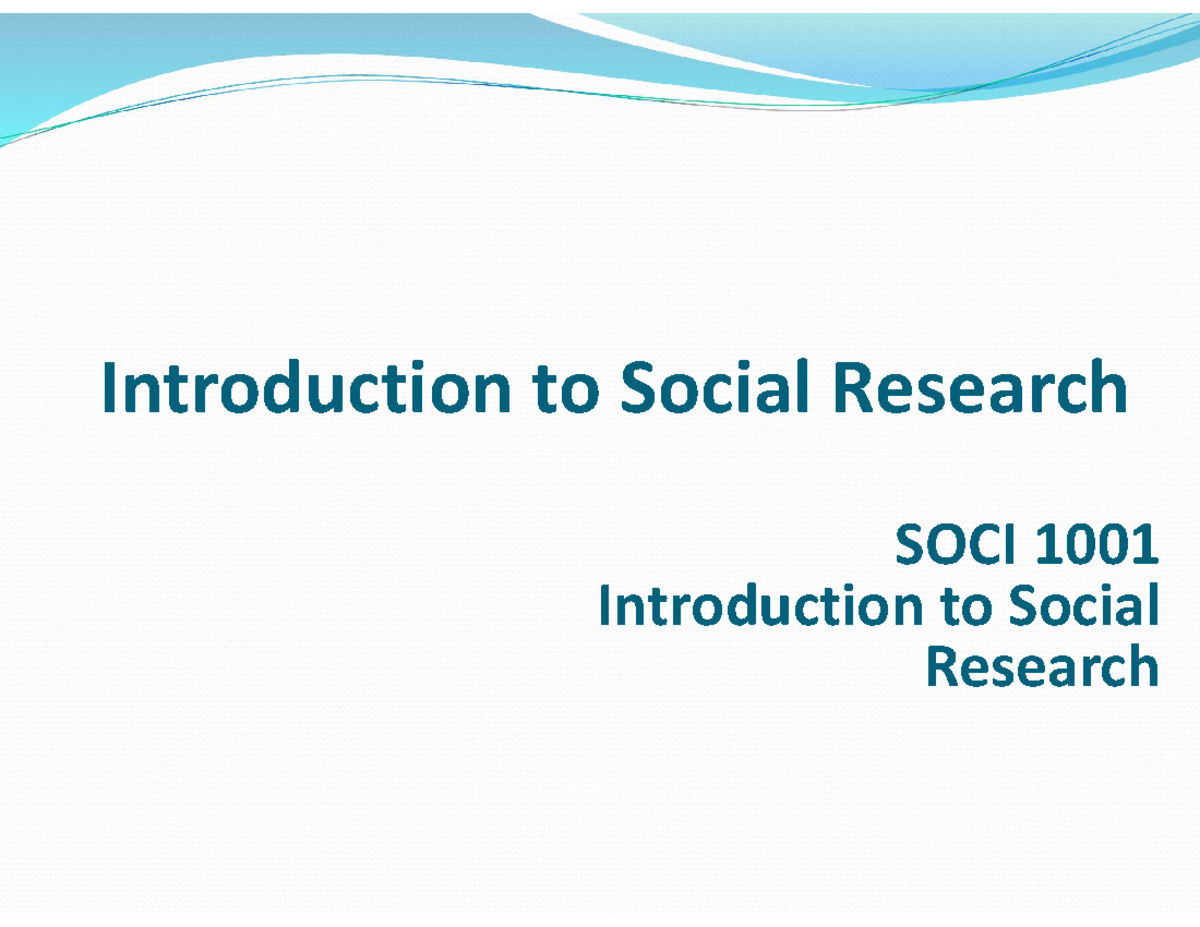 SOCI 1001 Lecture 1: Introduction to Social Research Notes - Studocu