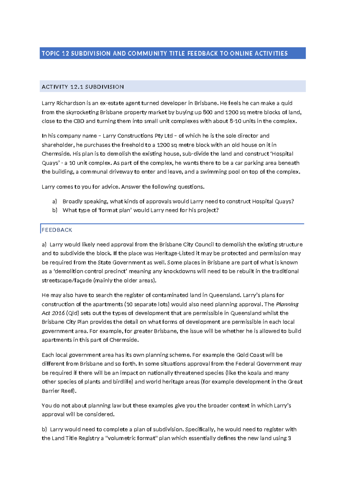 LLB301 Topic 12 Subdivision and Community Title Online Feedback - TOPIC ...