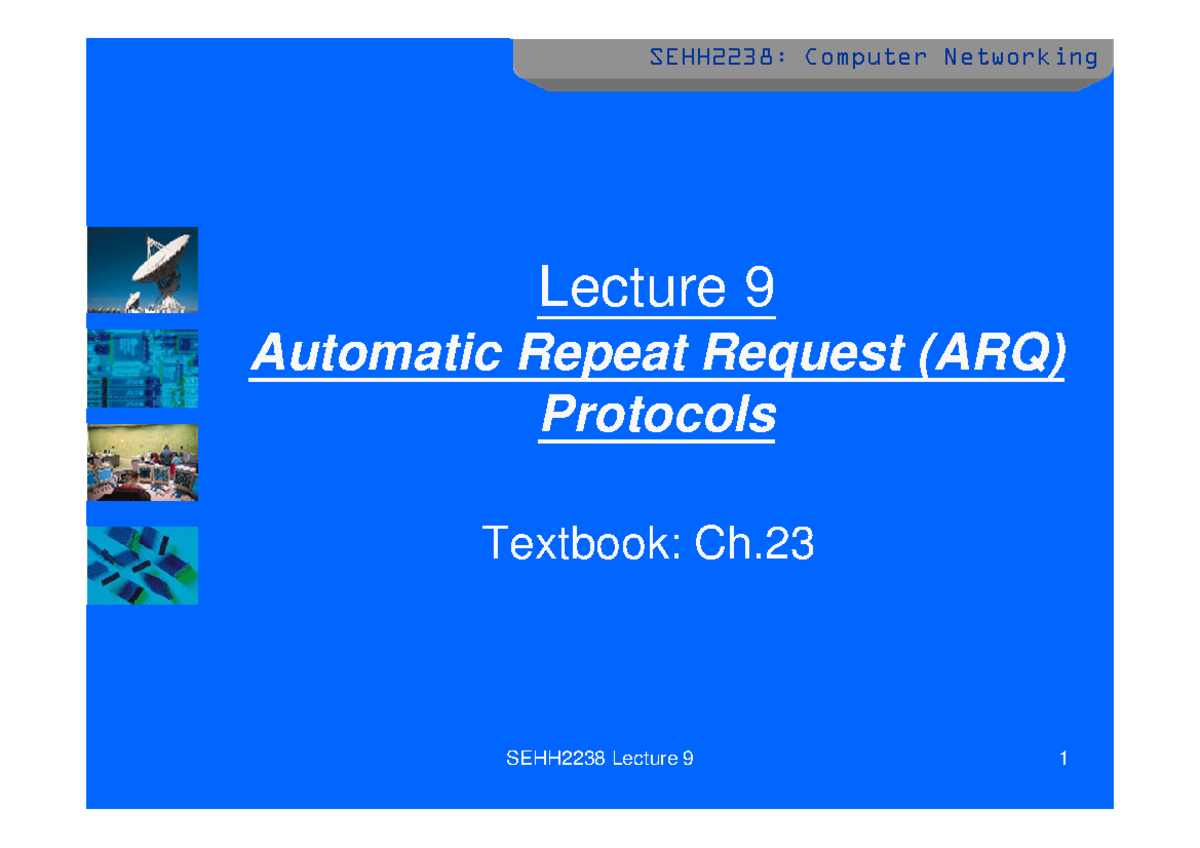 SEHH2238: Computer Networking Lecture 9 - ARQ Protocols Overview - Studocu