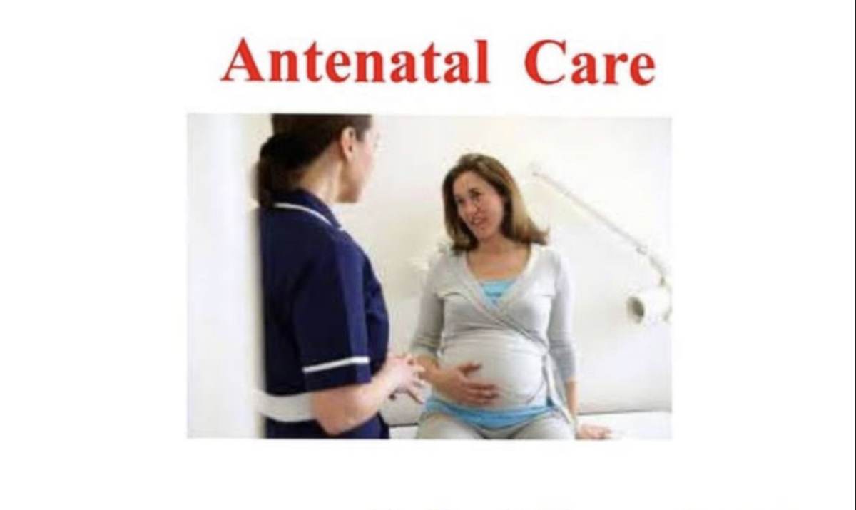 Antenatal Care Notes: Comprehensive Guide for Expectant Mothers - Studocu