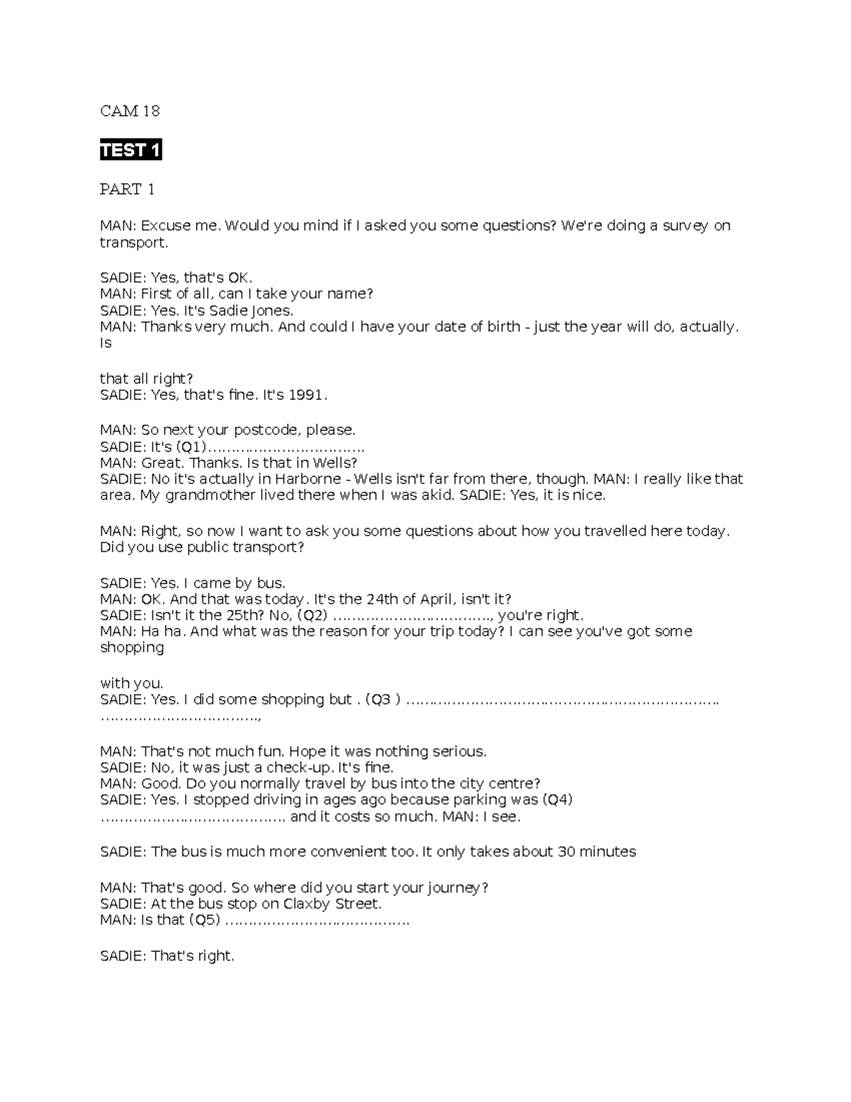 CAM 18 TEST 1 DICTATION: Transport Survey and Volunteer Talk Insights ...