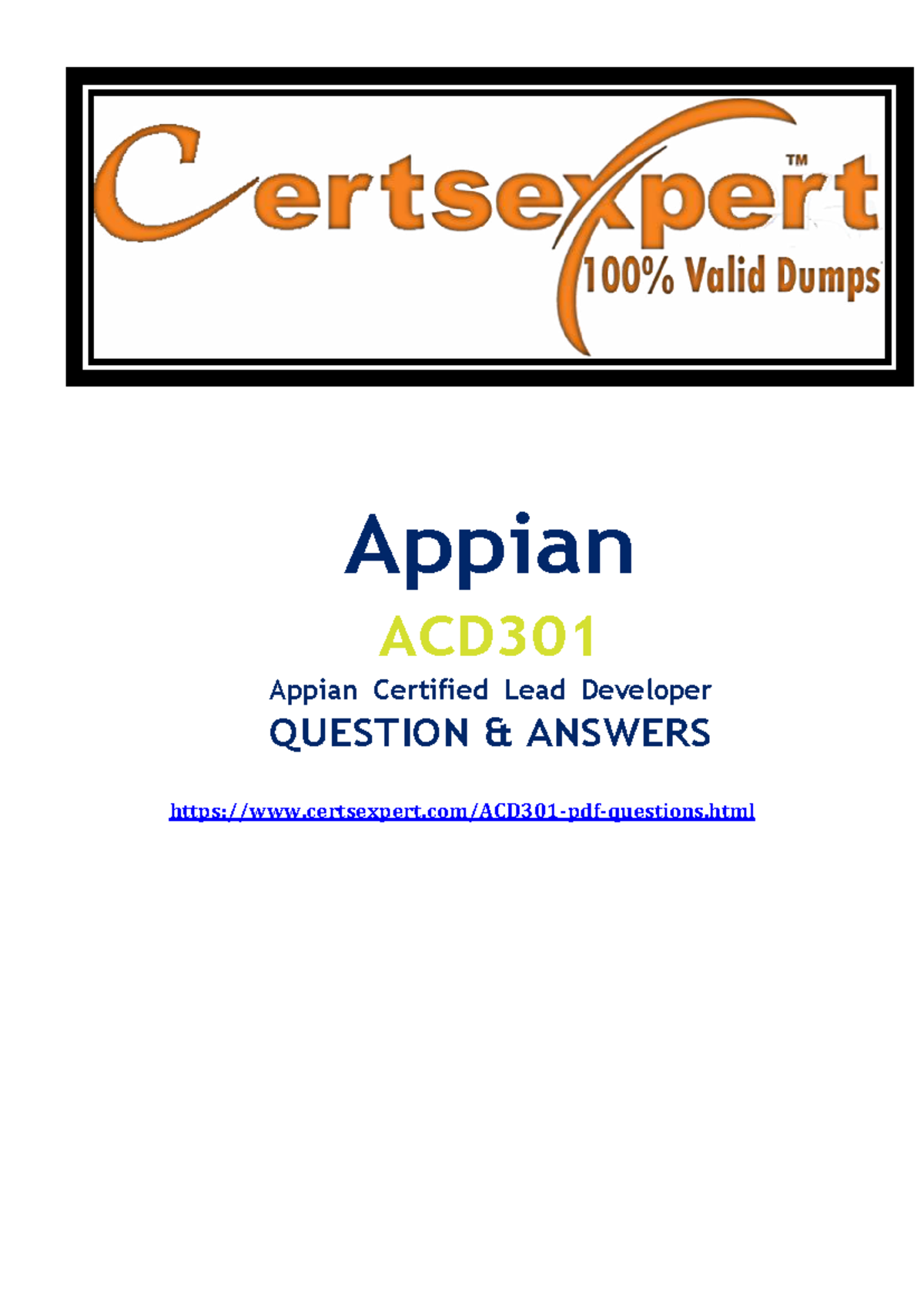 ACD301 Appian Certified Lead Developer Exam Questions & Answers - Studocu