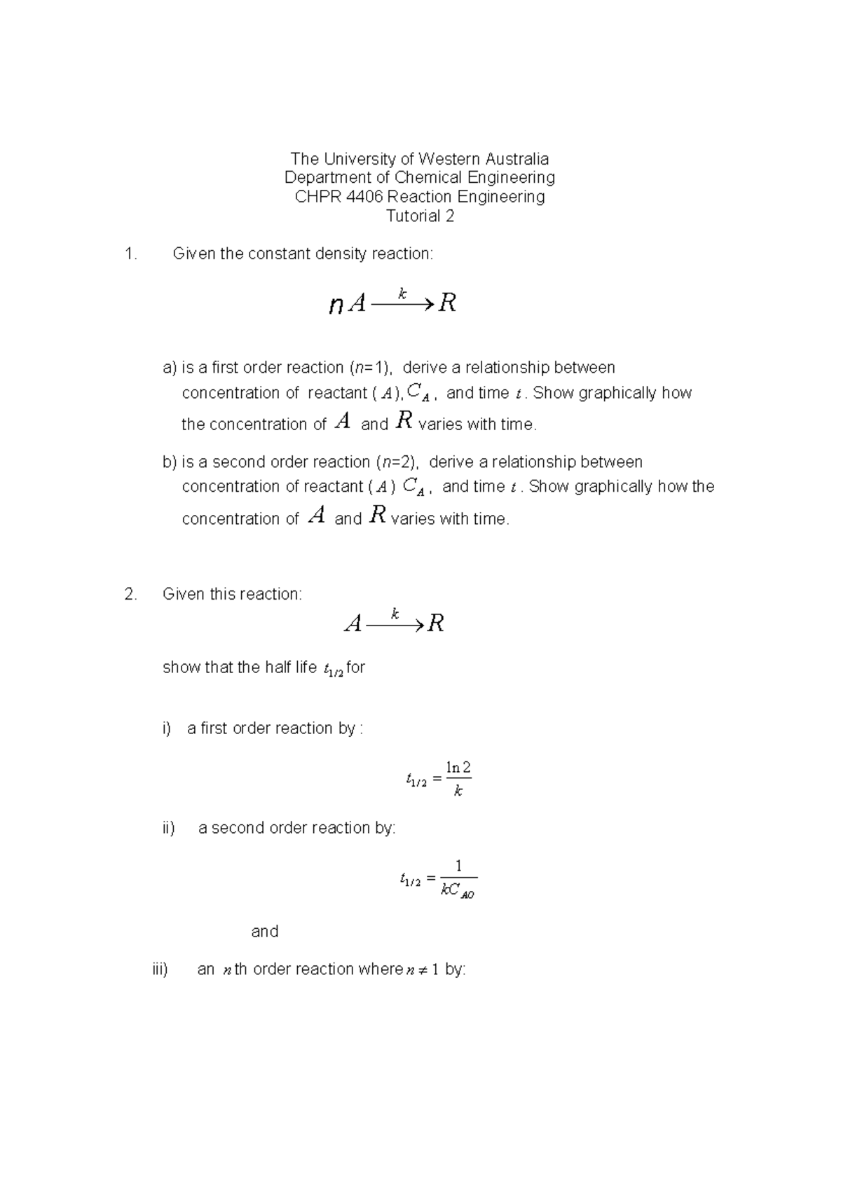 CHPR 4406 Reaction Engineering Tutorial 2: First & Second Order ...