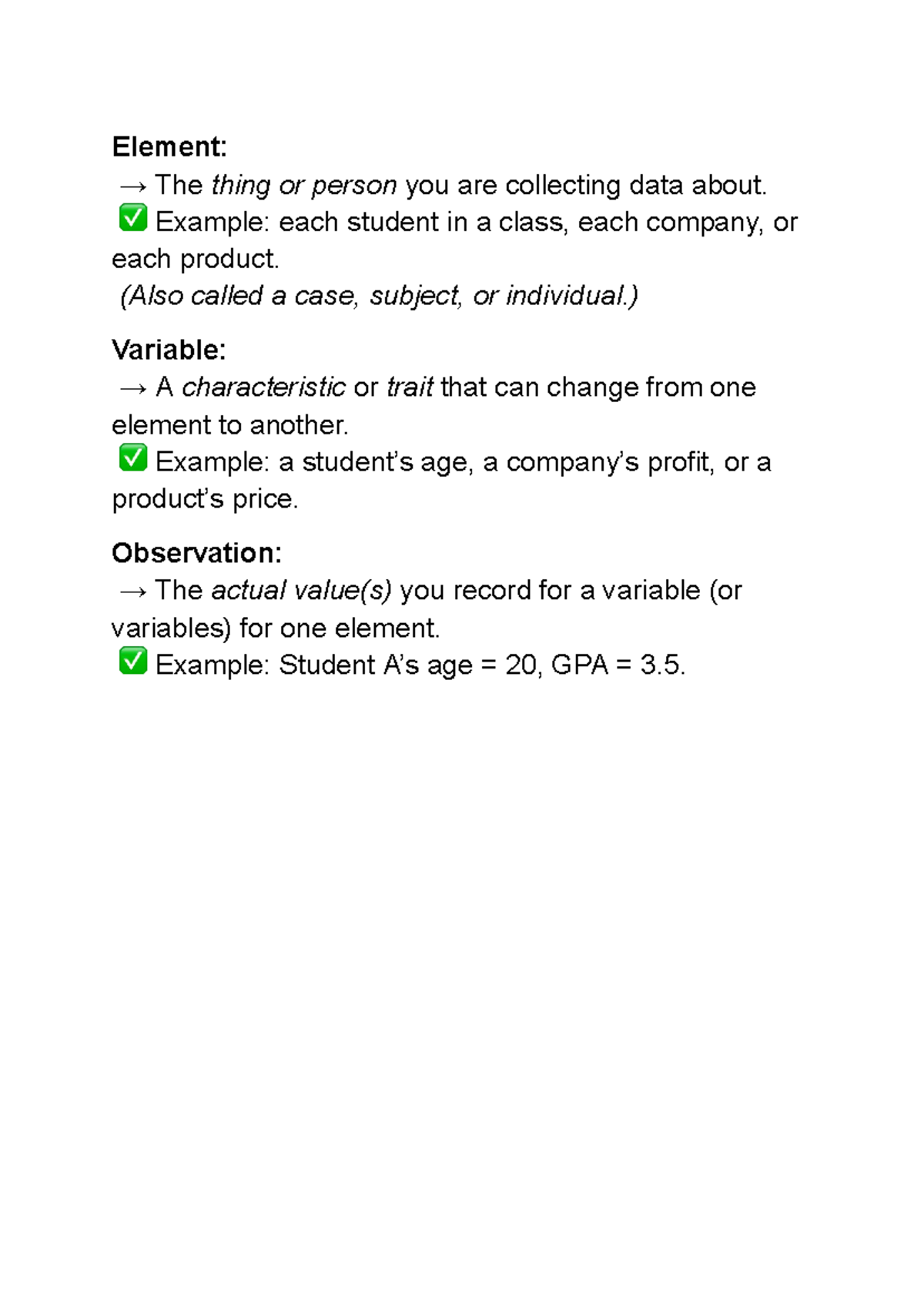 Stats - BU255 - Element: → The thing or person you are collecting data ...