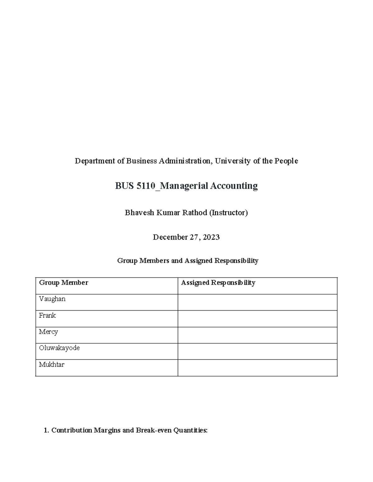 BUS 5110 Group Activity: Managerial Accounting Contribution Analysis ...