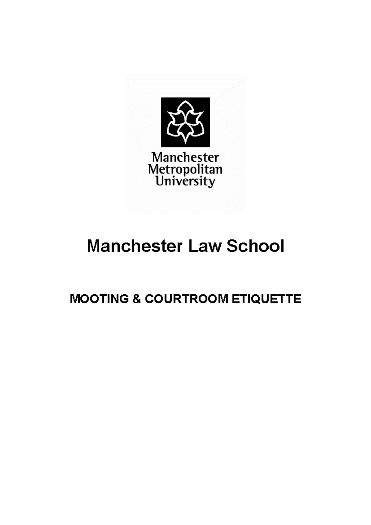 Manchester Law School MOOT Courtroom Etiquette Quick Guide - Studocu