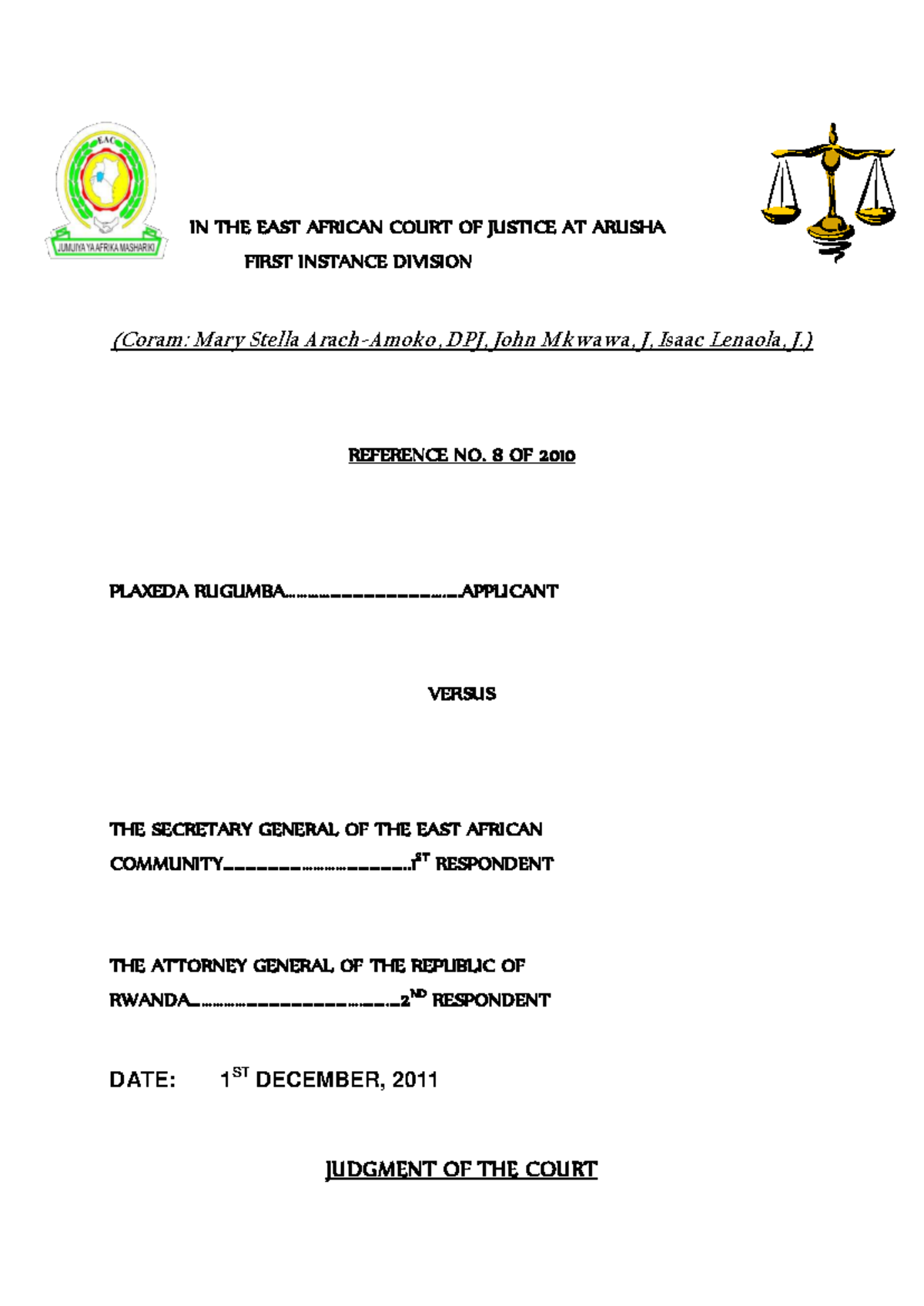 EACJ Reference No. 8 of 2010: Plaxeda Rugumba v. Secretary General ...