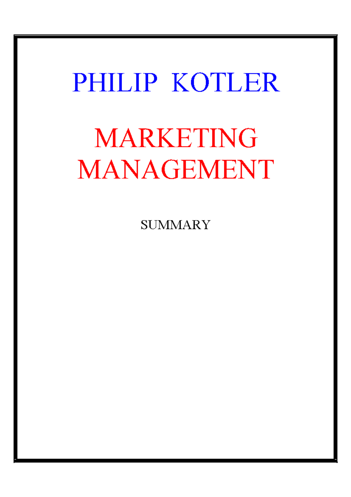 Philip Kotler Marketing Management Summary Notes - Studocu