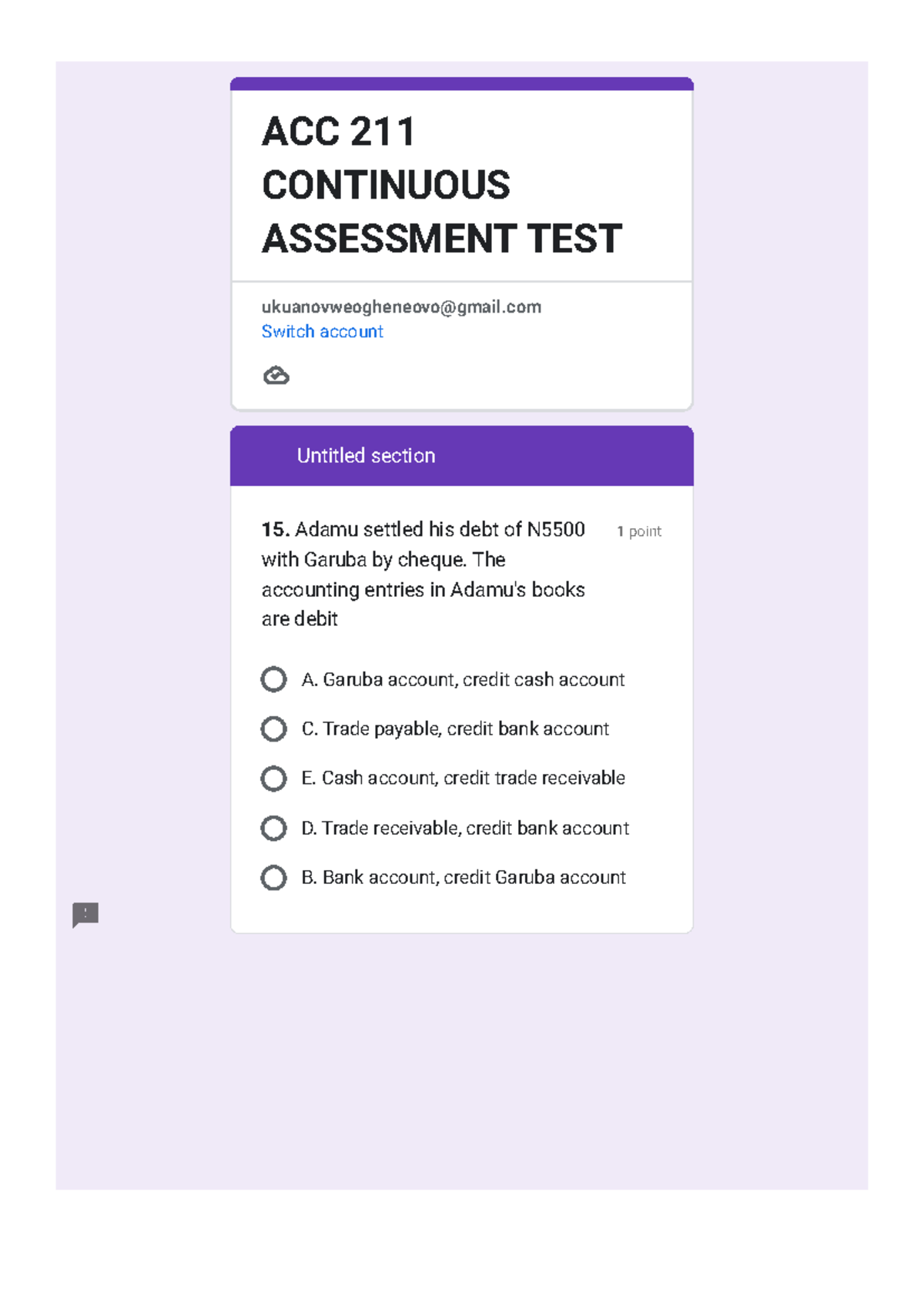 ACC 211 Continuous Assessment TEST - Untitled section 1 point A. Garuba ...