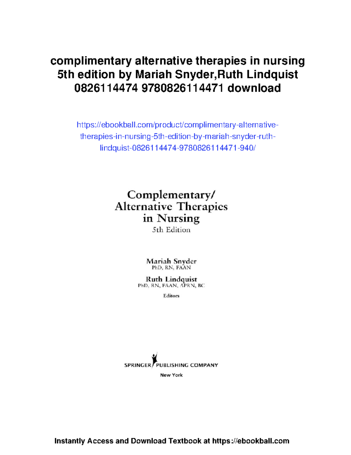 Alternative therapies in nursing 5th edition by Mariah Snyder and Ruth ...