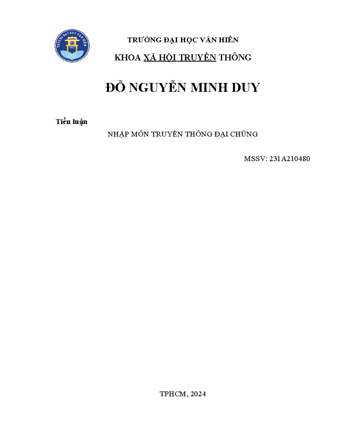 Tiểu luận Nhập Môn Truyền Thông Đại Chúng - MSSV: 231A210480 - Document Preview