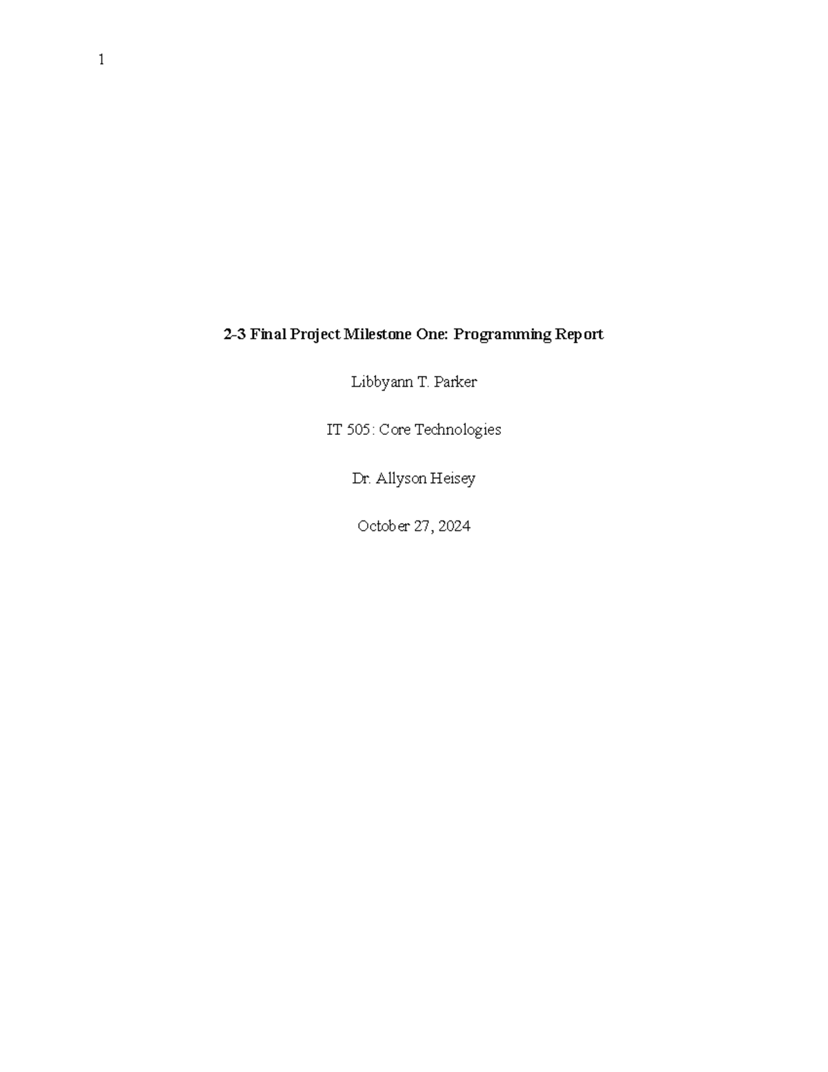 2-3 Final Project Milestone One - Programming Report - 2-3 Final ...