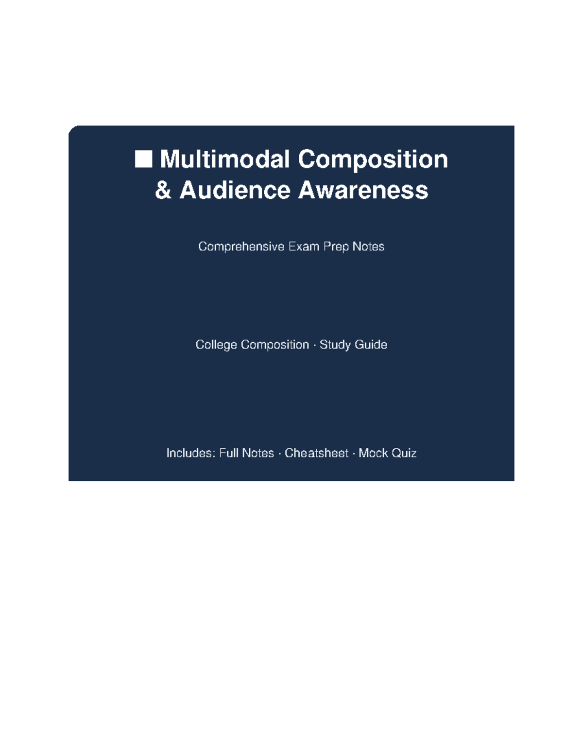 Multimodal Composition (ENG 101) Comprehensive Exam Prep Notes - Studocu
