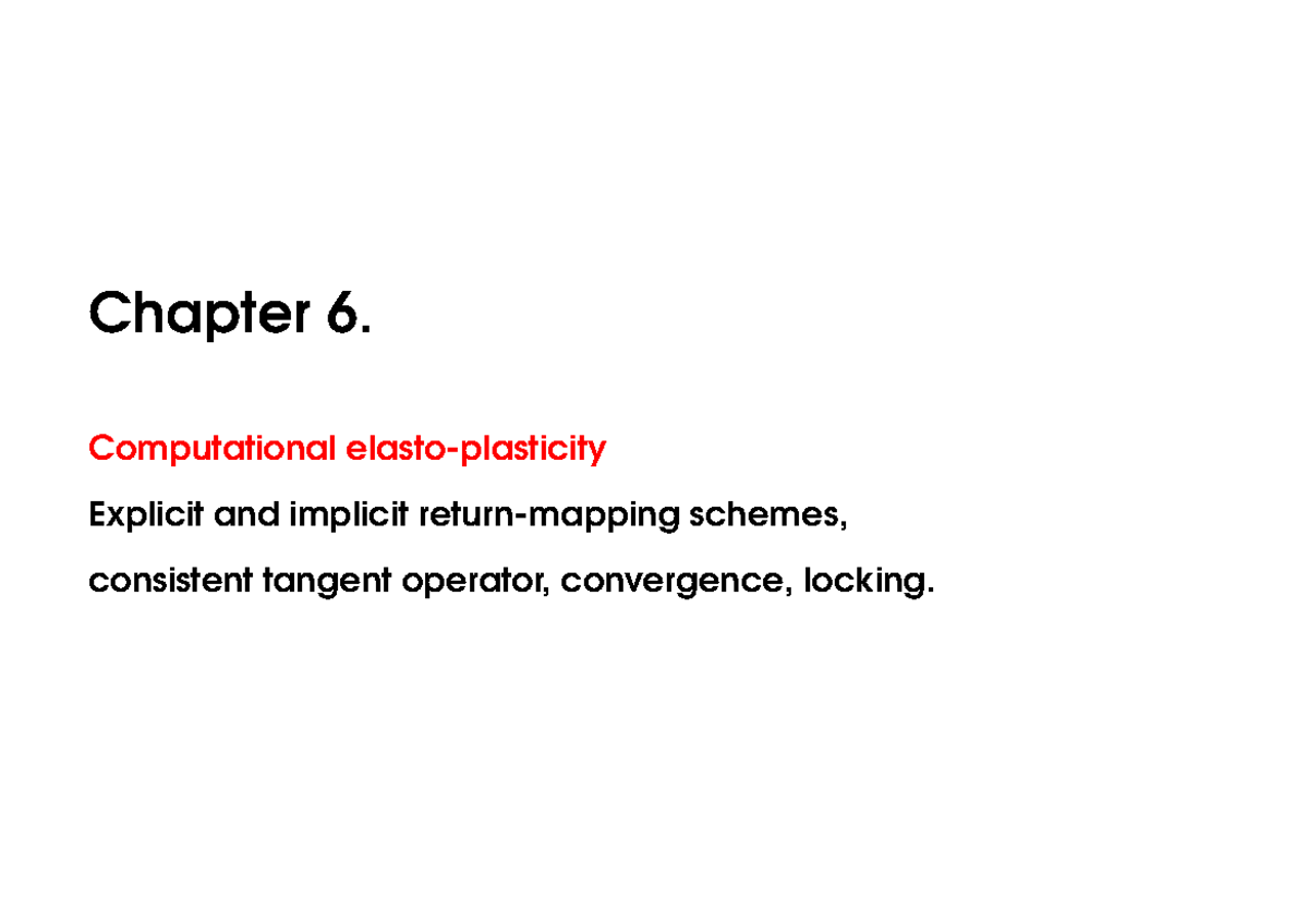 Ciem1210 5210 Chapt06 - Computational Elasto-Plasticity Overview ...