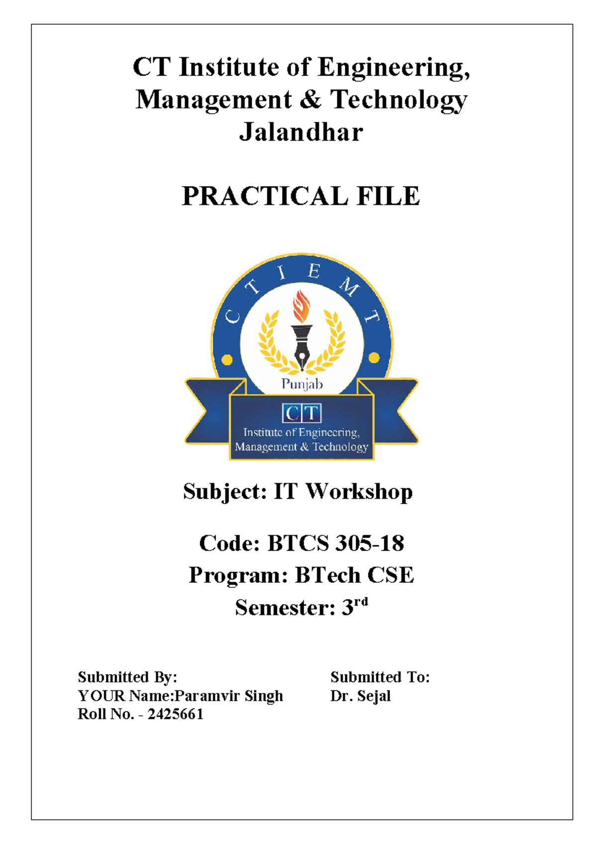 IT Workshop Practical File - BTCS BTech CSE 3rd Sem - Studocu