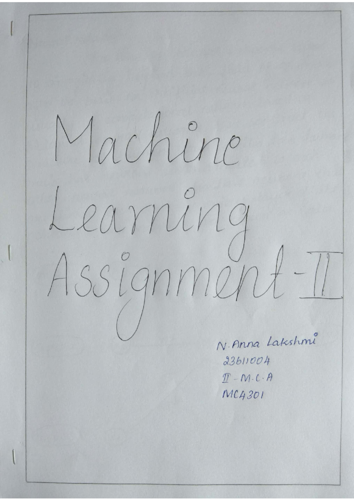 ML Assignment -2 - Machine Learning - Machine Learning O I N Lakshmi ...