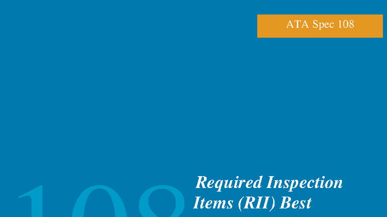 ATA Spec 108 RII Best Practices and Inspection Guidelines - Studocu