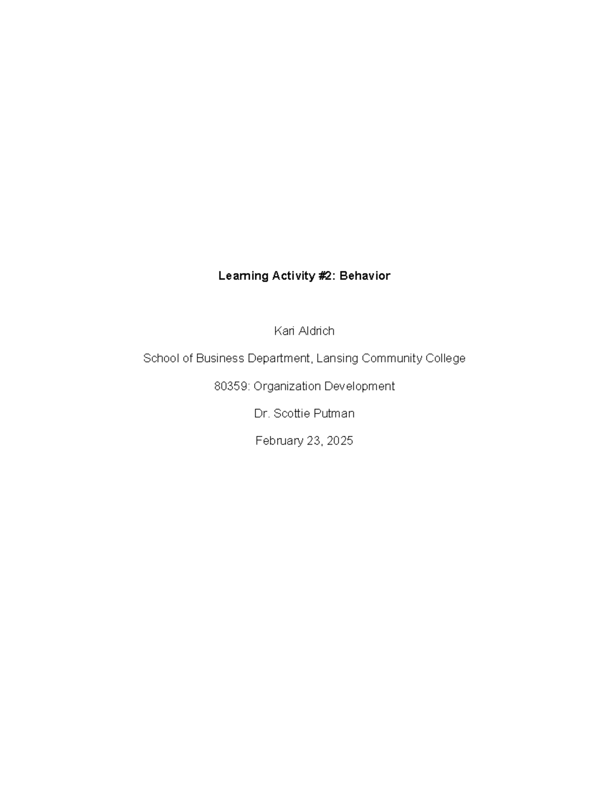 Learning Activity #2: Behavior Analysis in Org Dev (80359) - Studocu