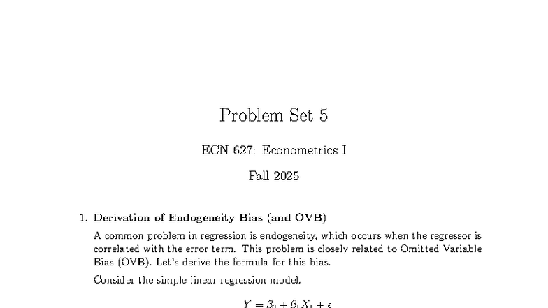 Problem Set 5: Endogeneity Bias & OVB in ECN 627 Econometrics I - Studocu