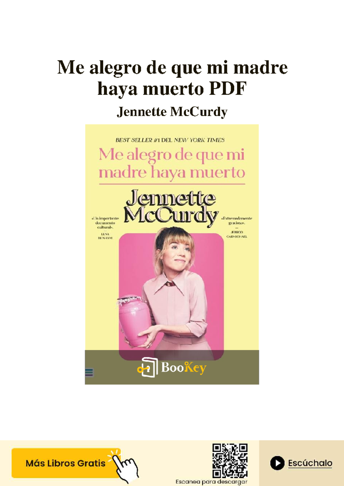 Resumen de "Me alegro de que mi madre haya muerto" - Jennette McCurdy ...