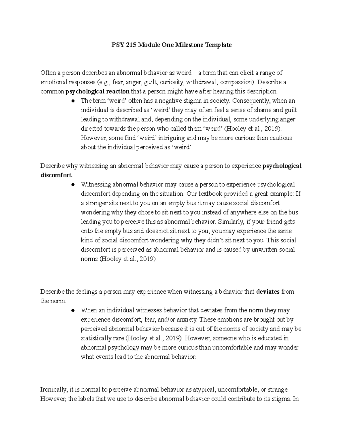 PSY 215 Module One Milestone: Understanding Abnormal Behavior Reactions ...
