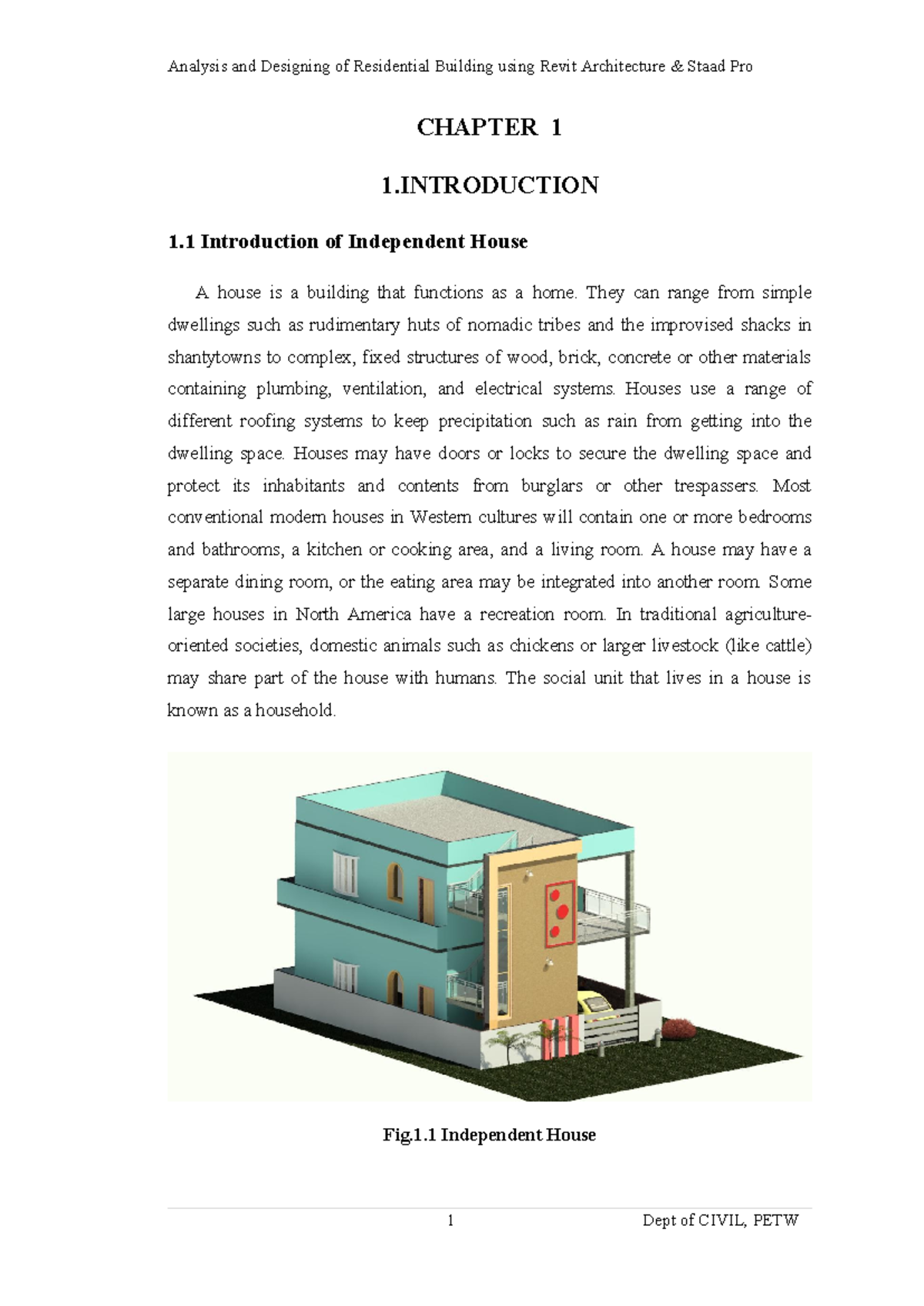 Major - CHAPTER 1 1 1 Introduction of Independent House A house is a ...