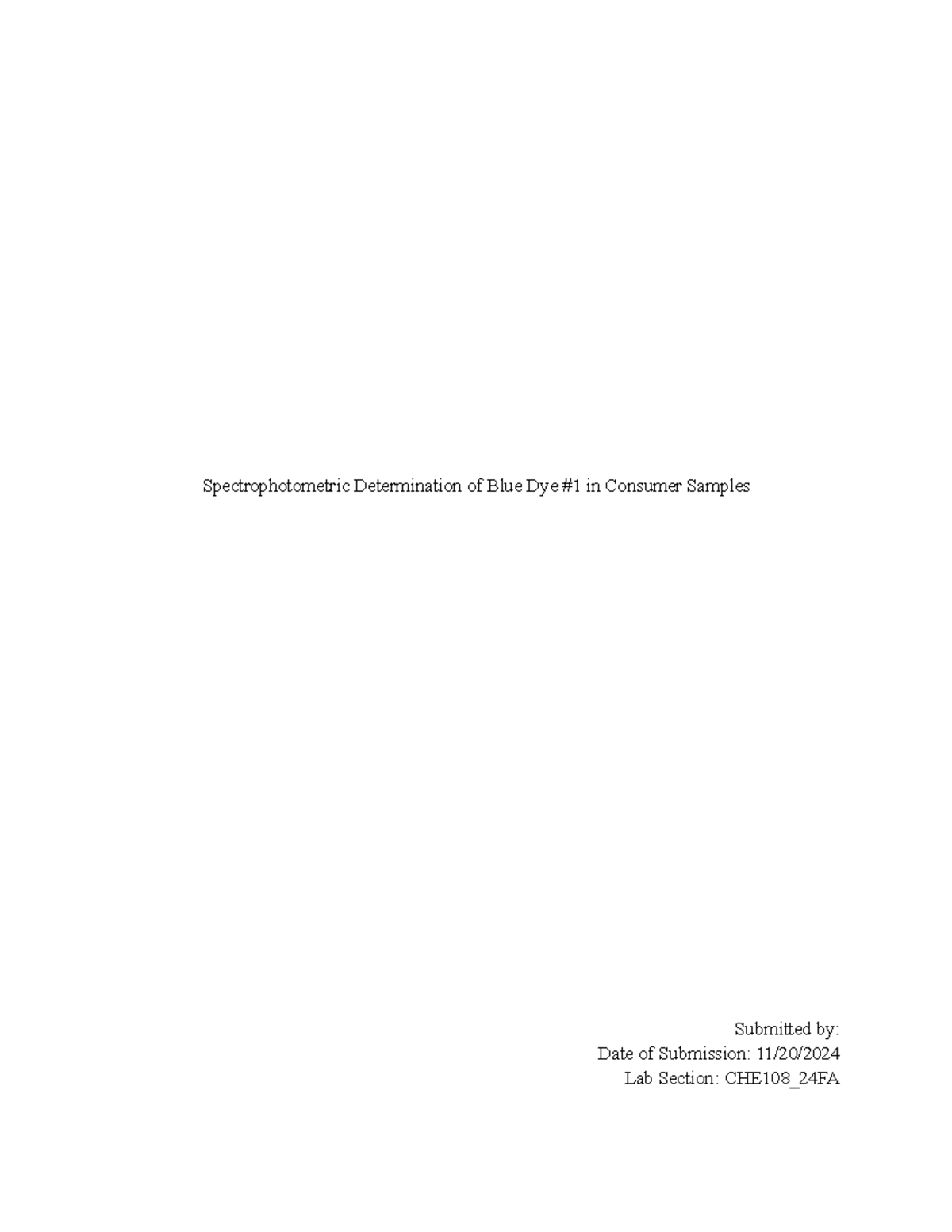 CHE108_24FA Lab Report: Spectrophotometric Analysis of Blue Dye #1 ...