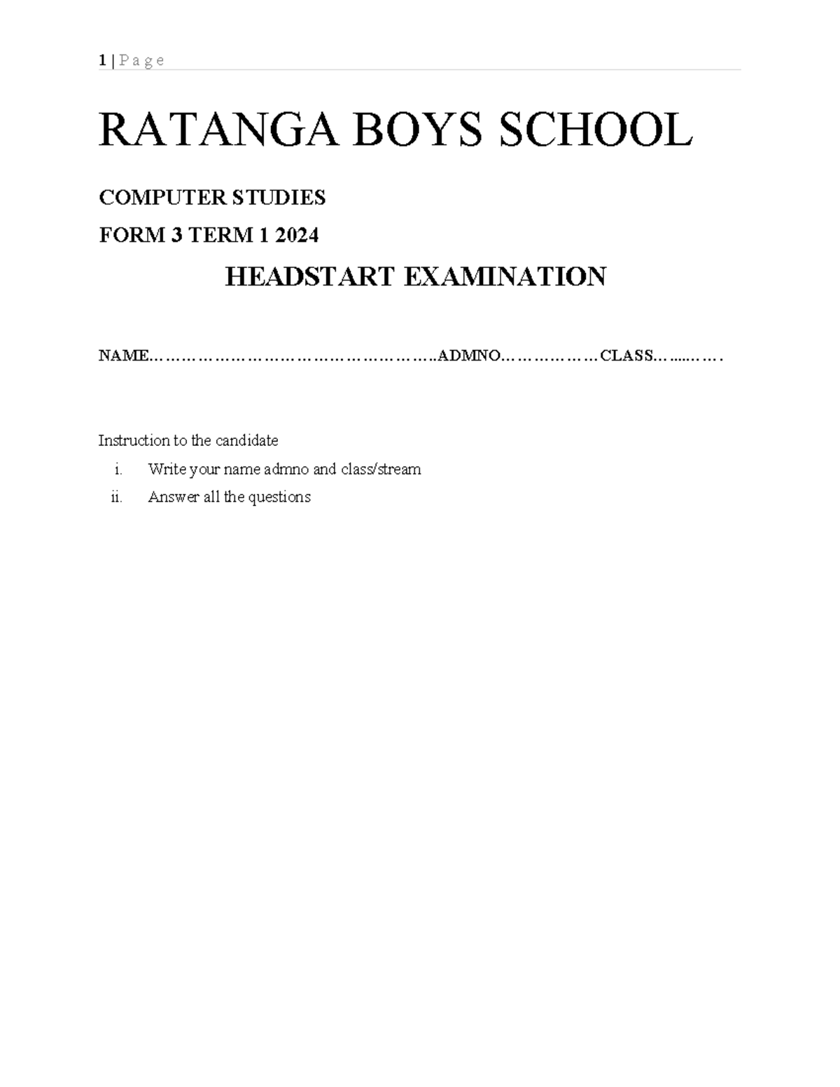 F3 Computer Studies Term 1 2024 Headstart Exam Questions - Studocu