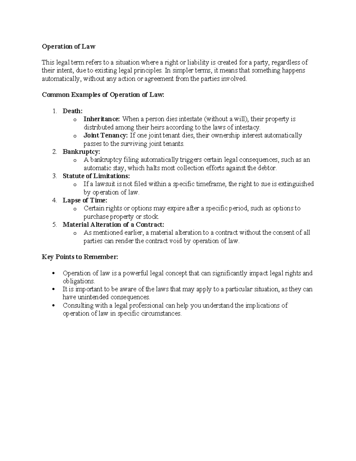 Operation of Law - Operation of Law This legal term refers to a ...