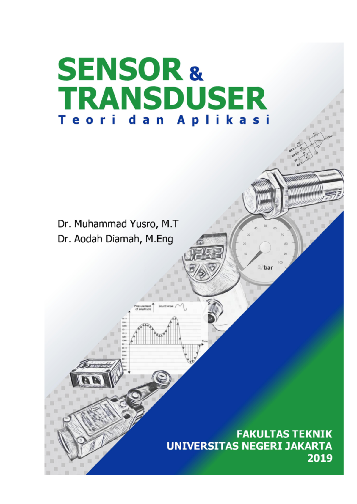 BUKU AJAR - Sensor dan Transduser (Teori dan Aplikasi) - 2 SKS - Studocu