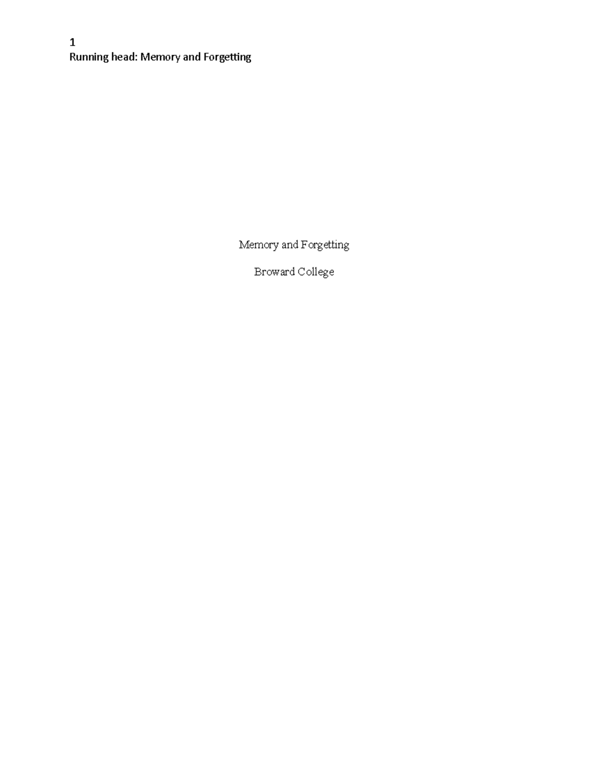 Broward College PSY 101: Memory and Forgetting Assignment Report - Studocu