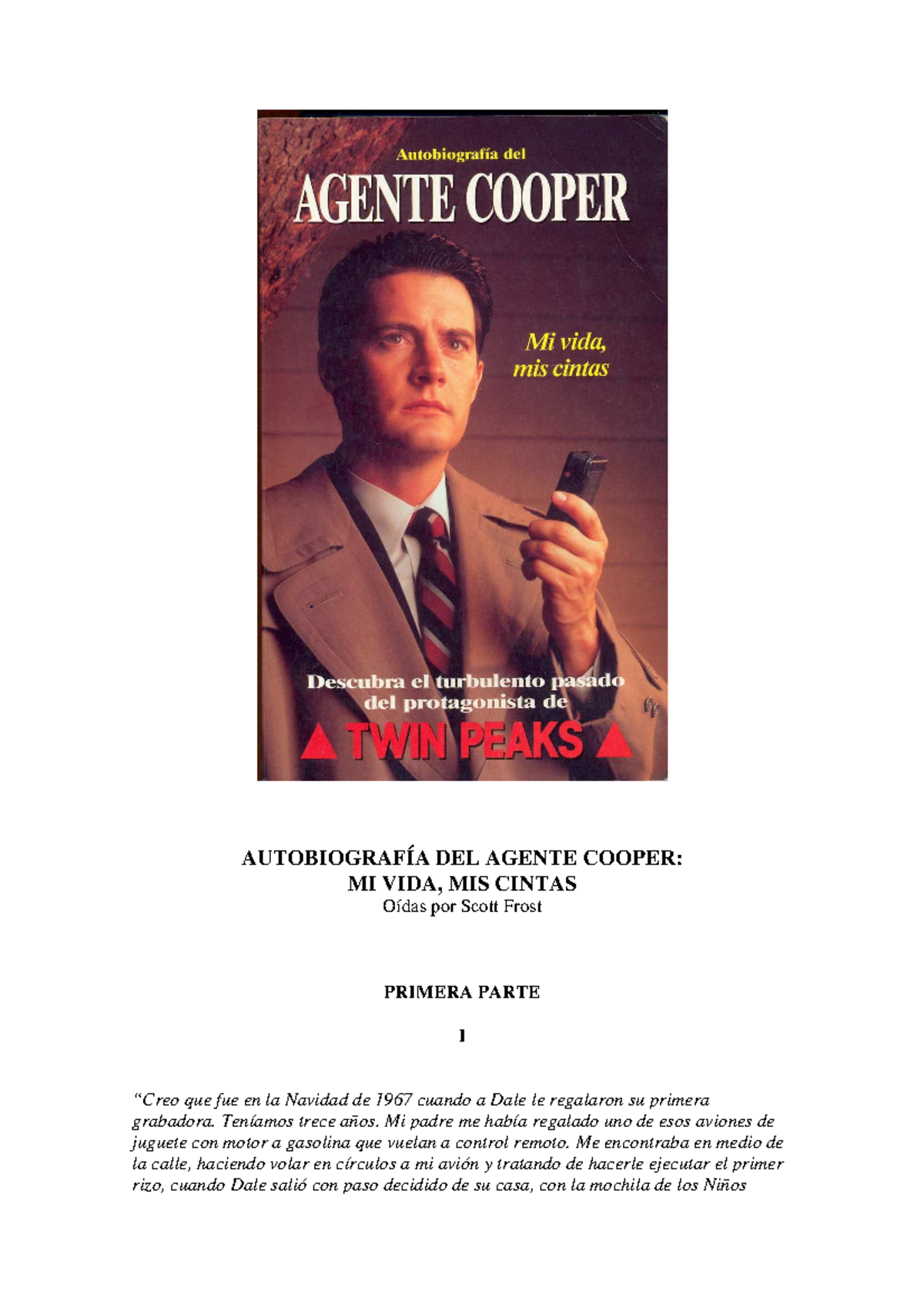 AUTOBIOGRAFÍA DEL AGENTE COOPER: MI VIDA Y MIS CINTAS (Parte I) - Studocu