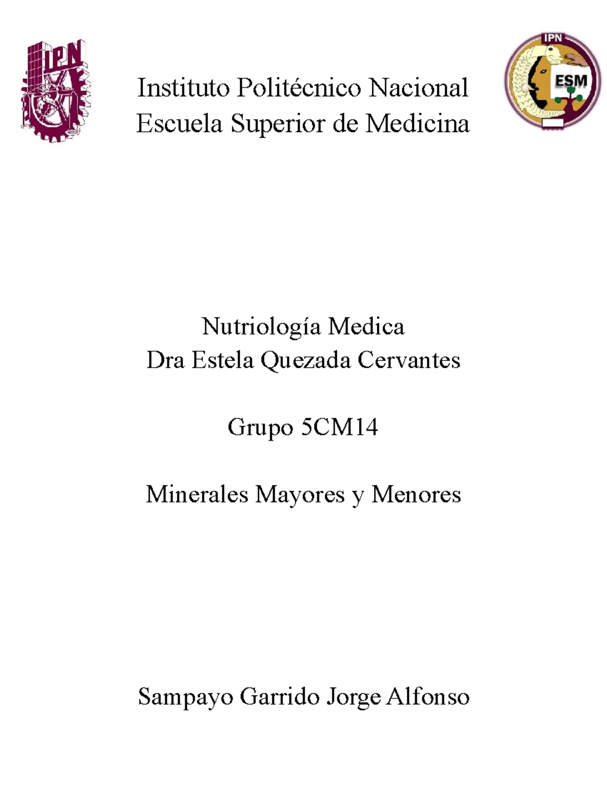IPN Escuela Superior de Medicina: Minerales Mayores y Menores - Studocu