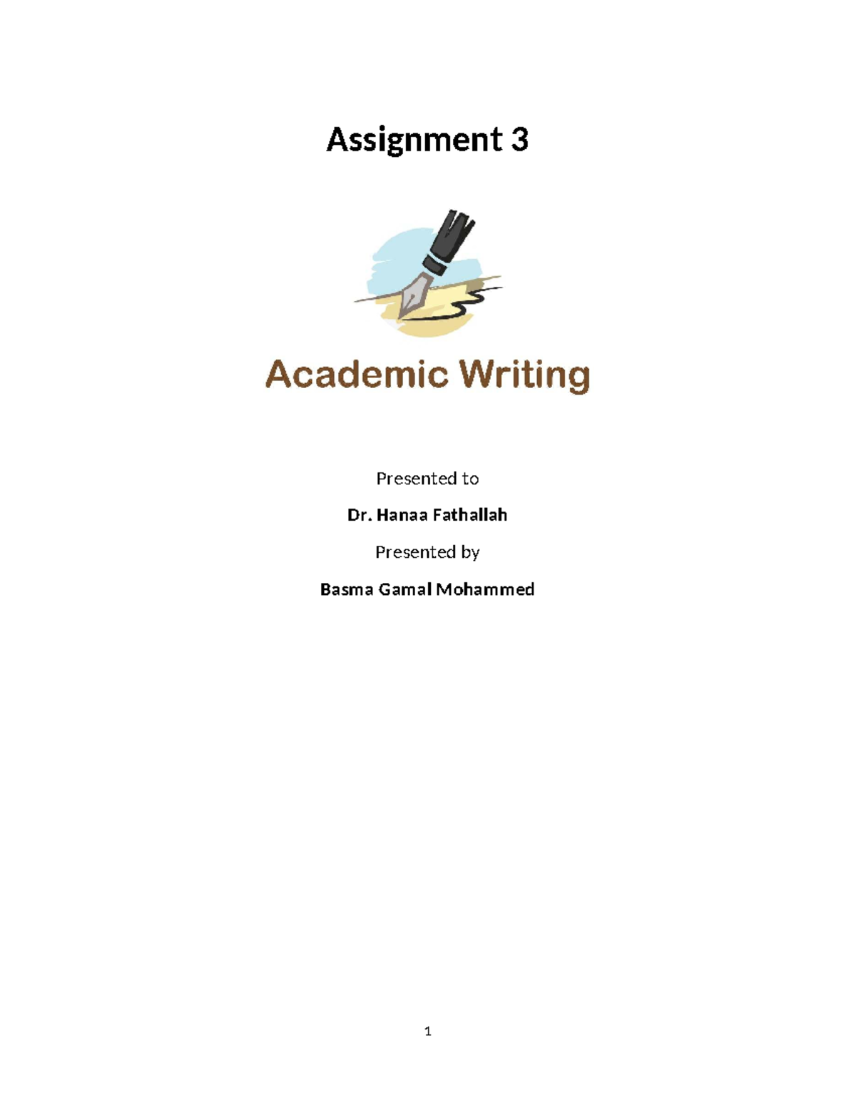 Academic Writing Assignment 3 - Dr. Hanaa Fathallah - Studocu