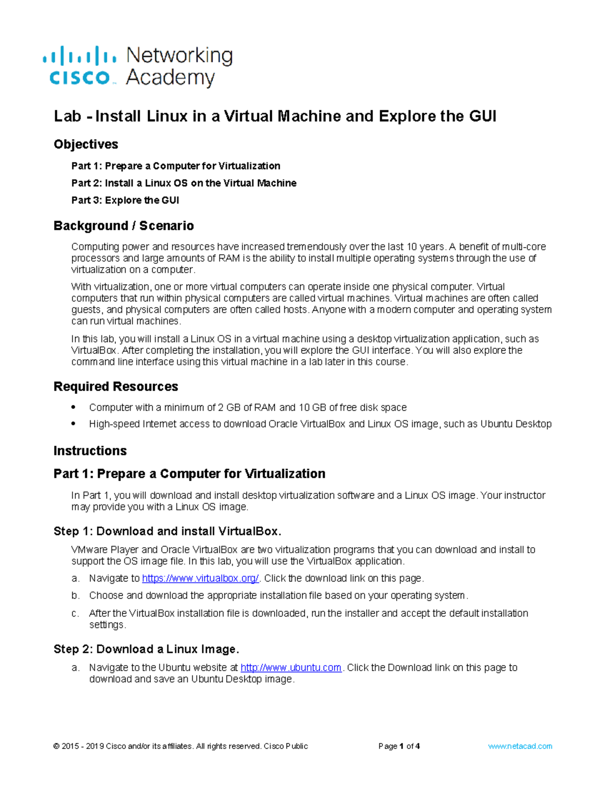 13.6.1 Lab - Install Linux in a Virtual Machine and Explore the GUI ...
