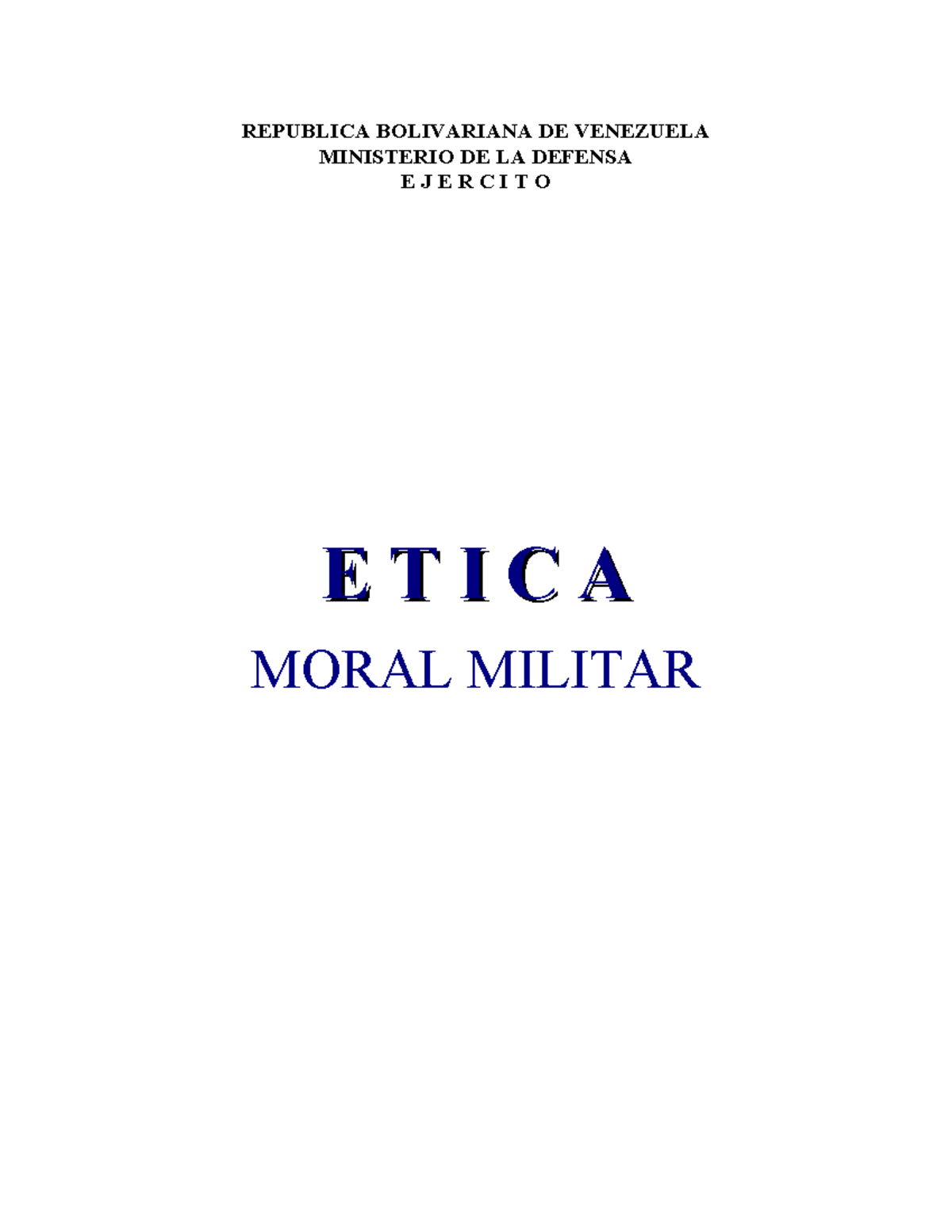 Manual de Ética y Moral Militar - PR 59A55BE7E1F960A - Studocu