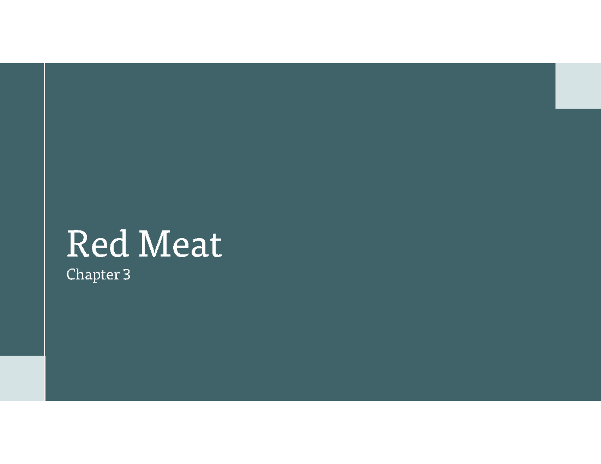 Red Meat Chapter 3: Processing and Composition - Studocu