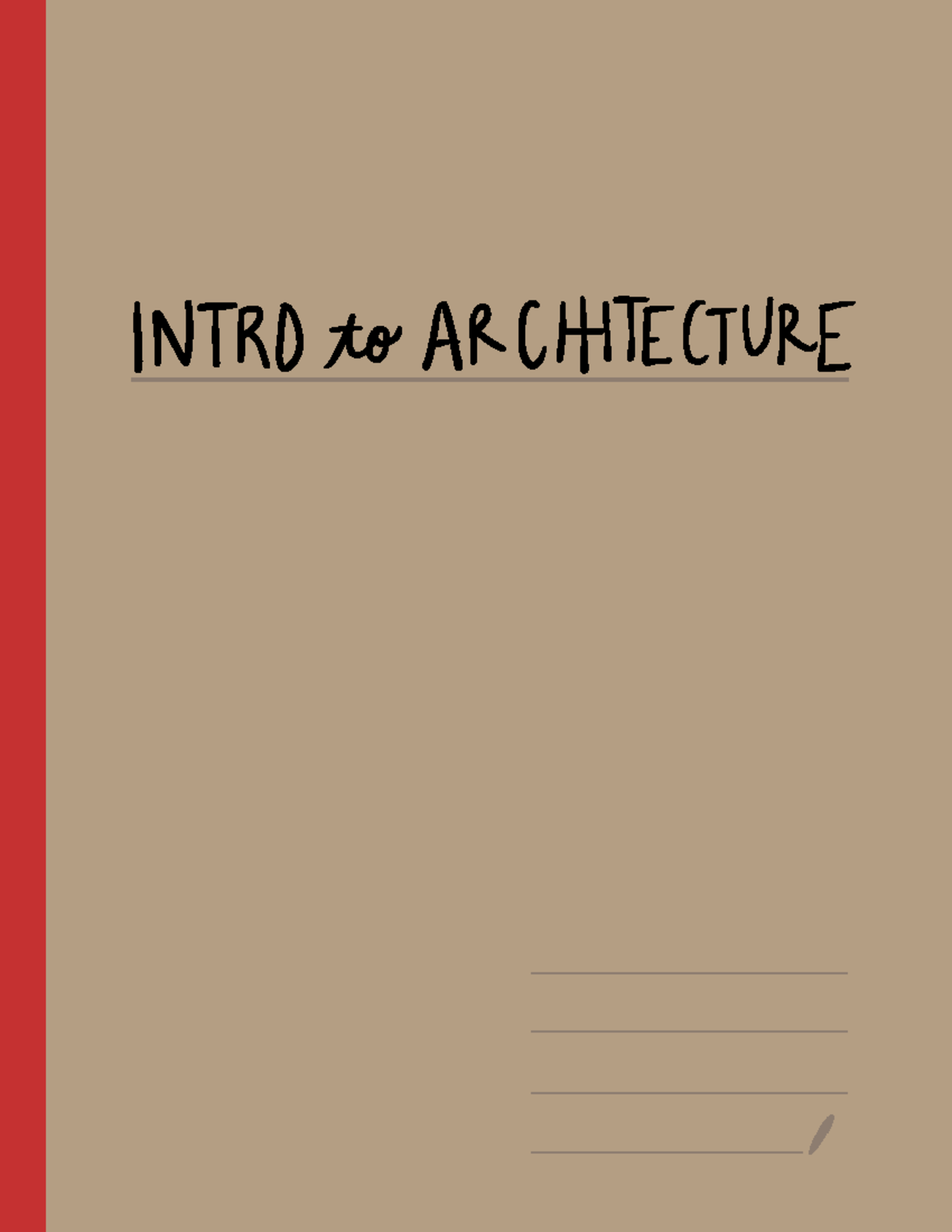 Intro To Architecture Notes - INTRO to ARCHITECTURE INTRO CLASS History ...