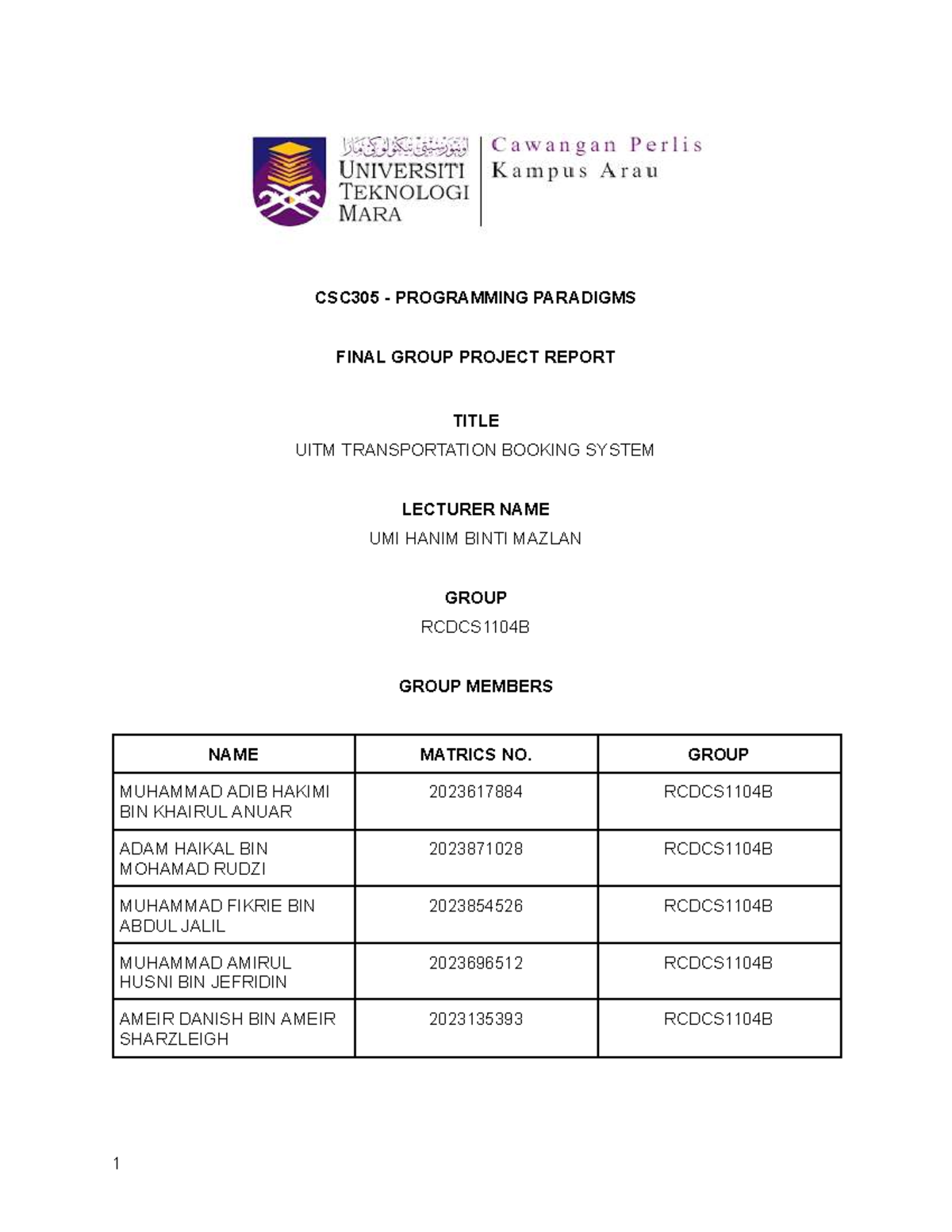 CSC305 FINAL GROUP PROJECT REPORT: UITM TRANSPORTATION BOOKING SYSTEM ...
