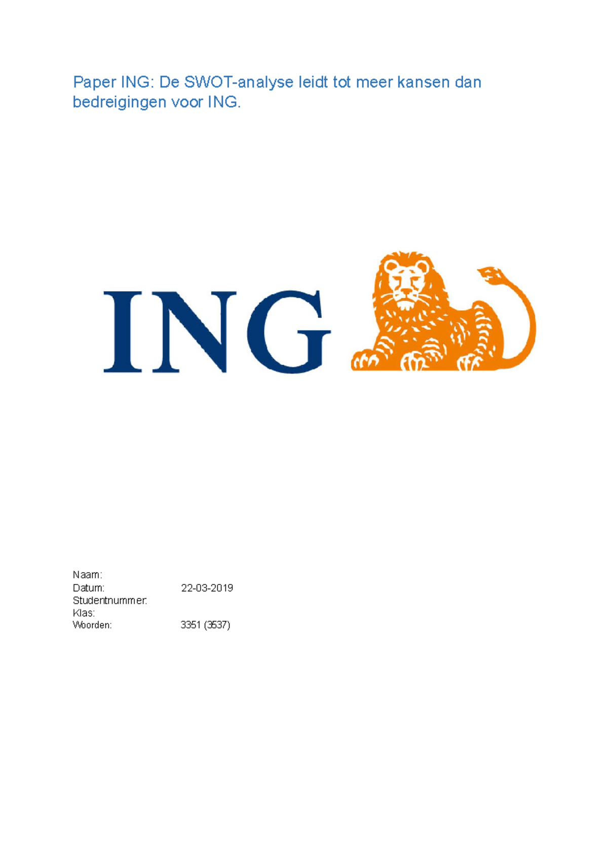SWOT-analyse van ING: Kansen en Bedreigingen in Financiële Sector -  Studeersnel