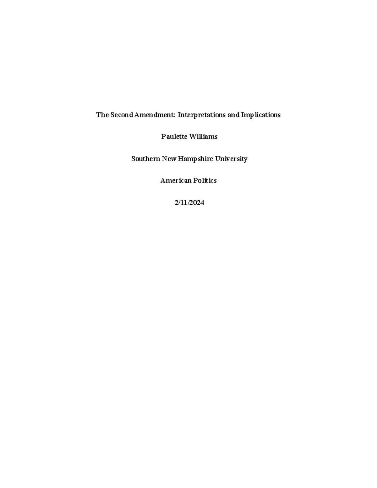 American Politics (POL 101) Final Paper: Analyzing the Second Amendment ...